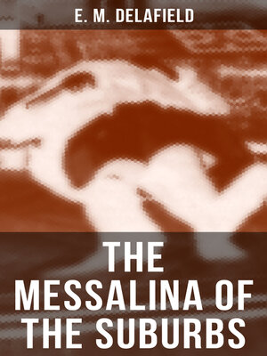 cover image of THE MESSALINA OF THE SUBURBS
